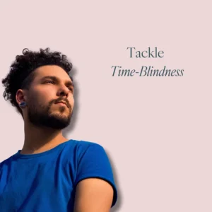 Man reflecting on time blindness and ADHD challenges